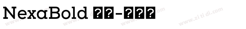 NexaBold 常规字体转换